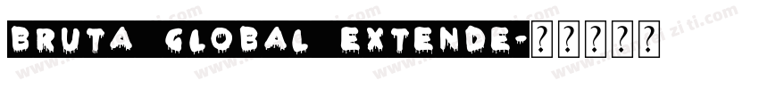 Bruta Global Extende字体转换